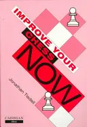 Improve Your Chess Now