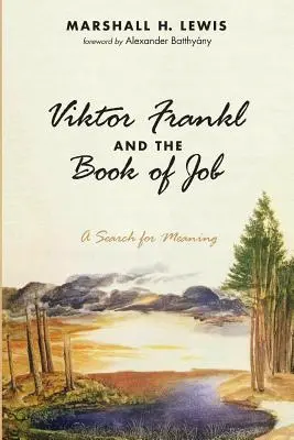 Viktor Frankl és Jób könyve - Viktor Frankl and the Book of Job