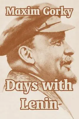 Napok Leninnel - Days with Lenin