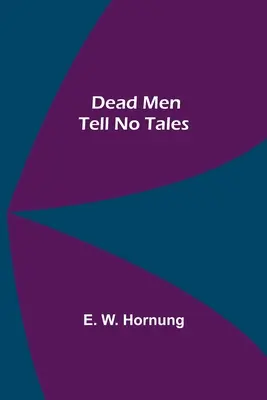 Dead Men Tell No Tales