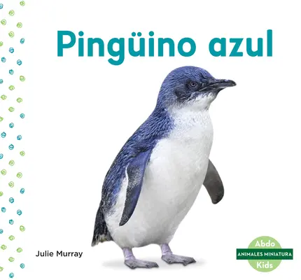 Pingino Azul (Kis pingvin) - Pingino Azul (Little Penguin)