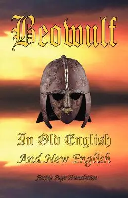 Beowulf óangol és újangol nyelven - Beowulf in Old English and New English