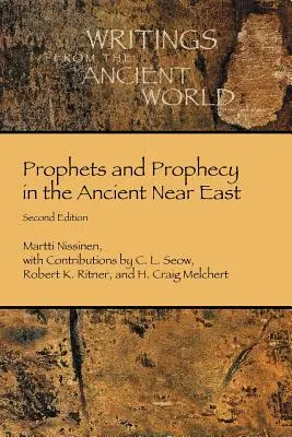 Próféták és próféciák az ókori Közel-Keleten - Prophets and Prophecy in the Ancient Near East