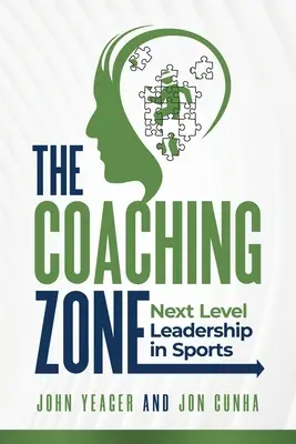 Az edzői zóna: Következő szintű vezetés a sportban - The Coaching Zone: Next Level Leadership in Sports