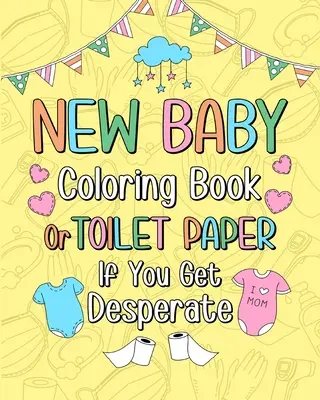 Új baba színező könyv - New Baby Coloring Book