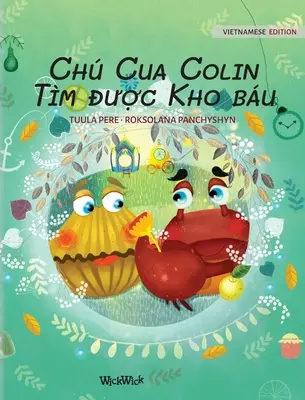 Ch Cua Colin Tm được Kho bu: Colin a rák kincset talál