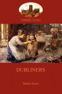 Dubliners (Aziloth Könyvek) - Dubliners (Aziloth Books)