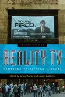 Reality TV: A televíziós kultúra újjáalakítása - Reality TV: Remaking Television Culture