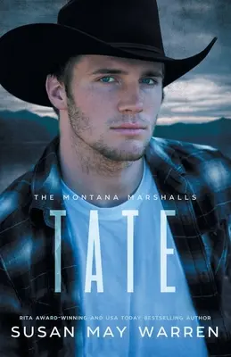 Tate: The Montana Marshalls - Inspirációs romantikus feszültséggel teli családi sorozat - Tate: The Montana Marshalls - An Inspirational Romantic Suspense Family Series