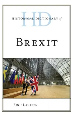 Történelmi szótár a Brexitről - Historical Dictionary of Brexit