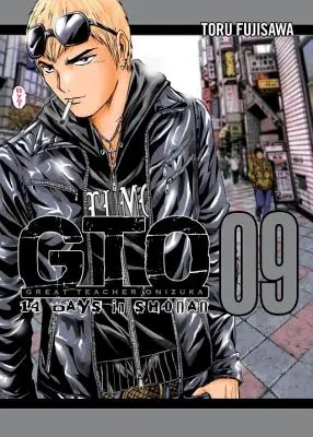 Gto: 14 nap Shonanban, 9. kötet - Gto: 14 Days in Shonan, Volume 9