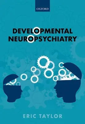 Fejlődési neuropszichiátria - Developmental Neuropsychiatry