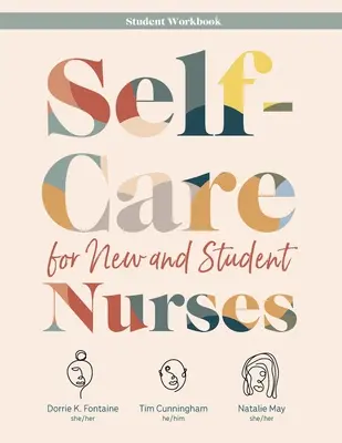 Öngondoskodás új ápolónőknek és ápolóhallgatóknak TANULÓI MUNKAKÖNYV - Self-Care for New and Student Nurses STUDENT WORKBOOK