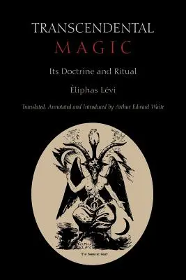 Transzcendentális mágia: Tanítása és rituáléja - Transcendental Magic: Its Doctrine and Ritual