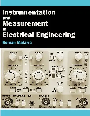 Műszerek és mérések a villamosmérnöki tudományokban - Instrumentation and Measurement in Electrical Engineering