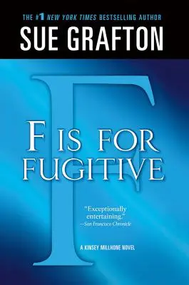 F mint Fugitive: Millhone rejtély - F Is for Fugitive: A Kinsey Millhone Mystery