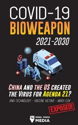 COVID-19 Biofegyver 2021-2030 - Kína és az USA teremtette a vírust az Agenda 21-hez? RNS-technológia - Oltás áldozatai - MERS-CoV lelepleződött! - COVID-19 Bioweapon 2021-2030 - China and the US created the Virus for Agenda 21? RNA-Technology - Vaccine Victims - MERS-CoV Exposed!