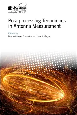 Utófeldolgozási technikák az antennamérésben - Post-Processing Techniques in Antenna Measurement