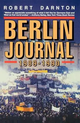 Berlin Journal, 1989-1990