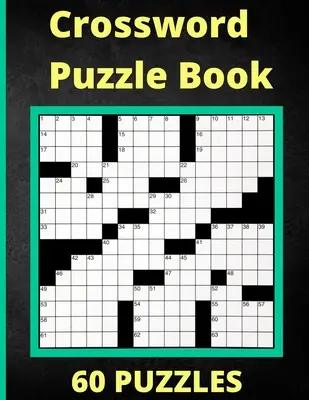 Keresztrejtvénykönyv 60 rejtvény: Activity Puzzlebook 60 Puzzle Book: Activity Puzzlebook 60 Puzzle - Crossword Puzzle Book 60 Puzzles: Activity Puzzlebook 60 Puzzles