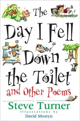 A nap, amikor beleestem a vécébe - The Day I Fell Down the Toilet