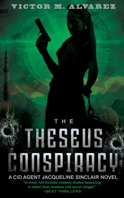 The Theseus Conspiracy: A CID ügynök Jacqueline Sinclair regénye - The Theseus Conspiracy: A CID Agent Jacqueline Sinclair Novel
