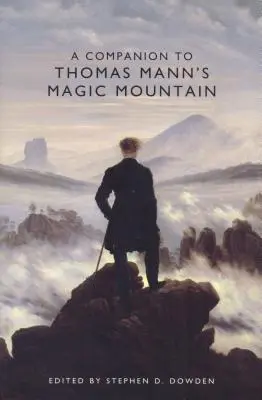 Kísérő Thomas Mann Varázshegyéhez - A Companion to Thomas Mann's Magic Mountain