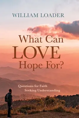 Mit remélhet a szeretet? - What Can Love Hope For?