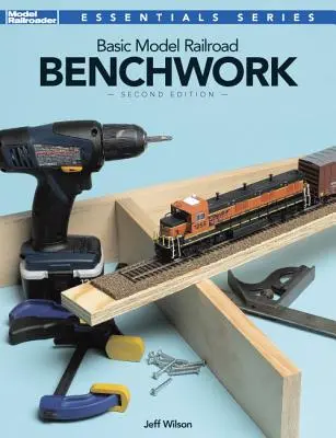 Alapvető modellvasúti munkák, 2. kiadás - Basic Model Railroad Benchwork, 2nd Edition