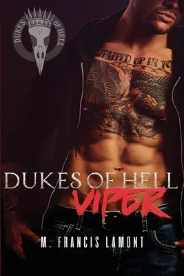 A pokol hercegei 1. könyv: Viperák - Dukes of Hell Book 1: Viper