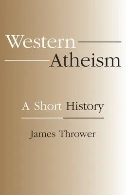 Nyugati ateizmus: Rövid története - Western Atheism: A Short History