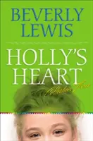 Holly's Heart Collection Three: Könyvek 11-14 - Holly's Heart Collection Three: Books 11-14