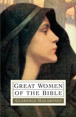 A Biblia nagy asszonyai - Great Women of the Bible