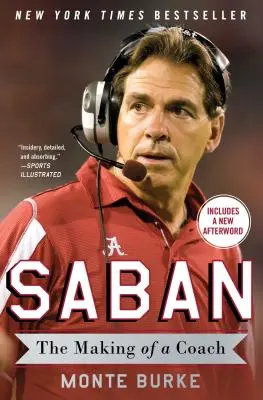 Saban: Saban: Az edzővé válás - Saban: The Making of a Coach