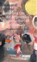 Rambling On: Egy tanonc útmutatója a Gab ajándékához - Rambling On: An Apprentice's Guide to the Gift of the Gab