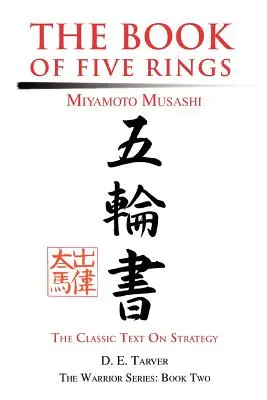 Az öt gyűrű könyve: Miyamoto Musashi - The Book of Five Rings: Miyamoto Musashi