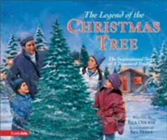 A karácsonyfa legendája: Egy nagyra becsült hagyomány inspiráló története - The Legend of the Christmas Tree: The Inspirational Story of a Treasured Tradition