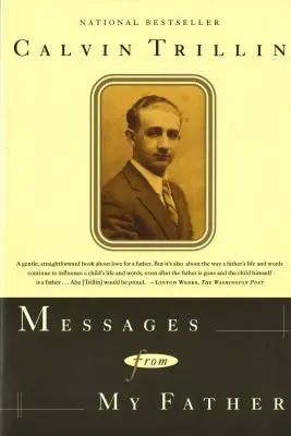 Üzenetek apámtól: Emlékiratok - Messages from My Father: A Memoir