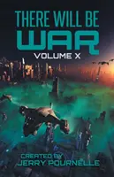 There Will Be War X. kötet: A történelem vége - There Will Be War Volume X: History's End