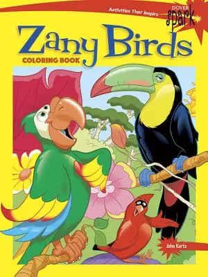 Spark Zany Birds színező könyv - Spark Zany Birds Coloring Book