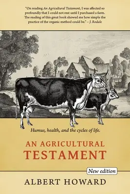 Egy mezőgazdasági testamentum - An Agricultural Testament