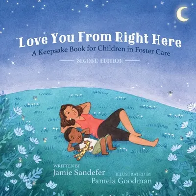 Love You From Right Here: Második kiadás - Love You From Right Here: Second Edition