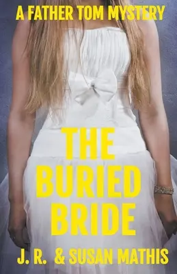 The Buried Bride