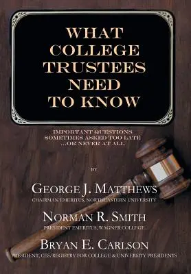 Amit a főiskolai kurátoroknak tudniuk kell: Második kiadás 2019-2020 - What College Trustees Need to Know: Second Edition 2019-2020