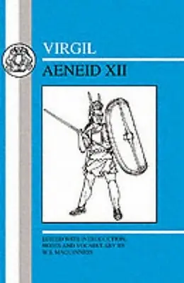 Vergilius: Vergilius: Aeneis XII - Virgil: Aeneid XII