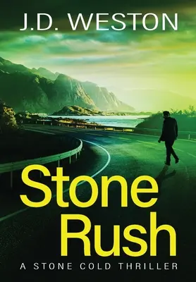 Stone Rush: Egy brit akció krimi thriller - Stone Rush: A British Action Crime Thriller