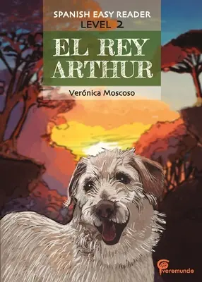 El Rey Arthur: Spanish Easy Reader