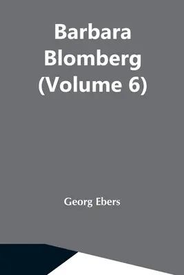 Barbara Blomberg (6. kötet) - Barbara Blomberg (Volume 6)