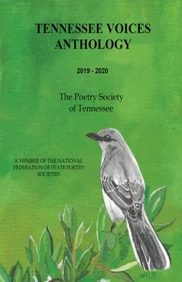 Tennessee Voices antológia 2019-2020: The Poetry Society of Tennessee (Pst) - Tennessee Voices Anthology 2019-2020: The Poetry Society of Tennessee (Pst)