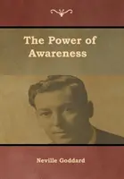 A tudatosság ereje - The Power of Awareness